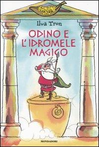 Odino e l'idromele magico - Ilva Tron - copertina