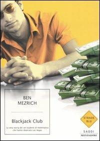 Blackjack Club - Ben Mezrich - copertina