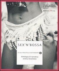 Sex'n'bossa. Antologia di narrativa erotica brasiliana - copertina