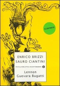  Lennon Guevara Bugatti -  Enrico Brizzi, Sauro Ciantini - copertina
