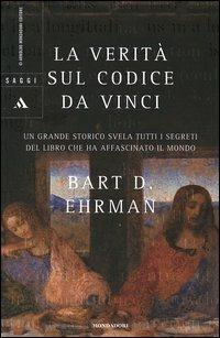 La verità sul Codice da Vinci - Bart D. Ehrman - copertina