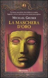 La maschera d'oro - Michael Gruber - copertina