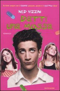 Datti una mossa - Ned Vizzini - copertina