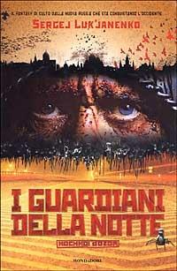 I guardiani della notte - Sergej Luk'janenko - copertina