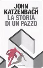 La storia di un pazzo