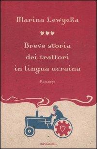 Breve storia dei trattori in lingua ucraina - Marina Lewycka - copertina