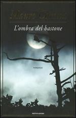 L' ombra del bastone