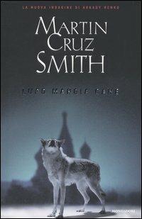 Lupo mangia cane - Martin Cruz Smith - copertina