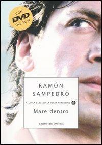 Mare dentro. Lettere dall'inferno. Con DVD - Ramón Sampedro - copertina
