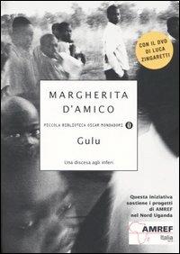 Gulu. Una discesa agli inferi. Con DVD - Margherita D'Amico - 5