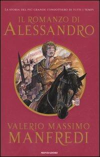 Il romanzo di Alessandro - Valerio Massimo Manfredi - copertina