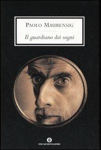 Il guardiano dei sogni - Paolo Maurensig - copertina