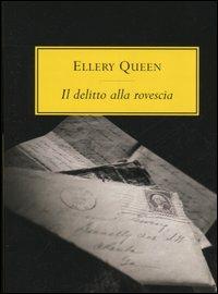 Il delitto alla rovescia - Ellery Queen - copertina