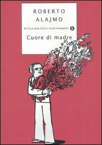 Cuore di madre - Roberto Alajmo - copertina