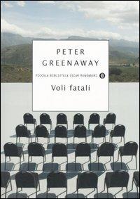 Voli fatali - Peter Greenaway - copertina