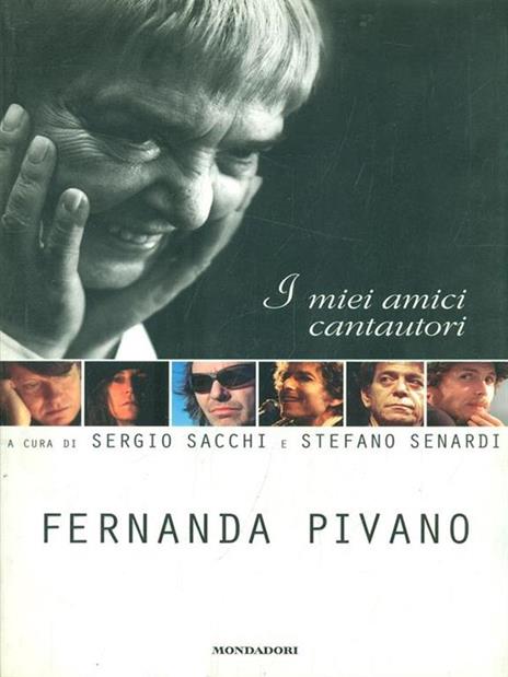 I miei amici cantautori - Fernanda Pivano - 6