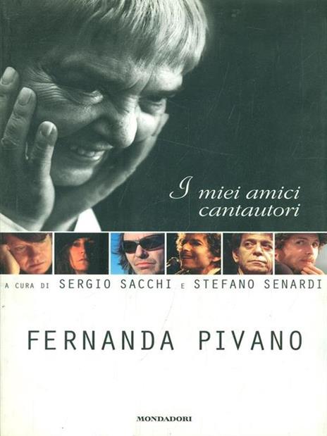 I miei amici cantautori - Fernanda Pivano - copertina