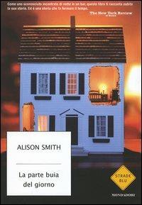 La parte buia del giorno - Alison Smith - copertina