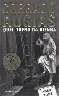 Quel treno da Vienna - Corrado Augias - copertina