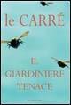 Il giardiniere tenace - John Le Carré - copertina