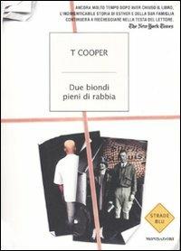 Due biondi pieni di rabbia - T. Cooper - 2