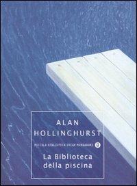 La biblioteca della piscina - Alan Hollinghurst - copertina