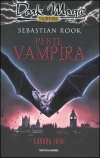 Peste vampira. Londra, 1850 - Sebastian Rook - copertina