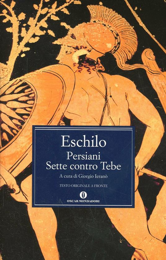 Persiani-Sette contro Tebe. Testo greco a fronte - Eschilo - copertina