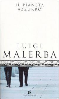Il pianeta azzurro - Luigi Malerba - copertina