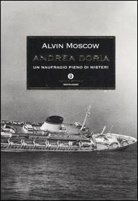  Andrea Doria. Un naufragio pieno di misteri -  Alvin Moscow - copertina
