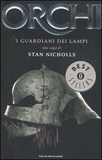 I guardiani dei lampi. Orchi. Vol. 1 - Stan Nicholls - copertina