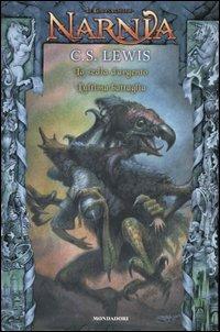 La sedia d'argento. L'ultima battaglia. Le cronache di Narnia. Vol. 3 - Clive S. Lewis - copertina