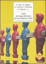 Guida alla coppa del mondo per tifosi dotati di cervello
