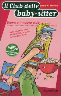 Dawn e il nuovo club - Ann M. Martin - copertina