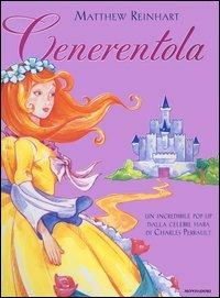 Cenerentola. Libro pop-up - Matthew Reinhart - copertina