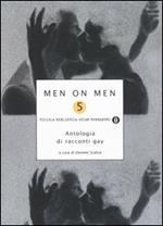 Men on men. Antologia di racconti gay. Vol. 5
