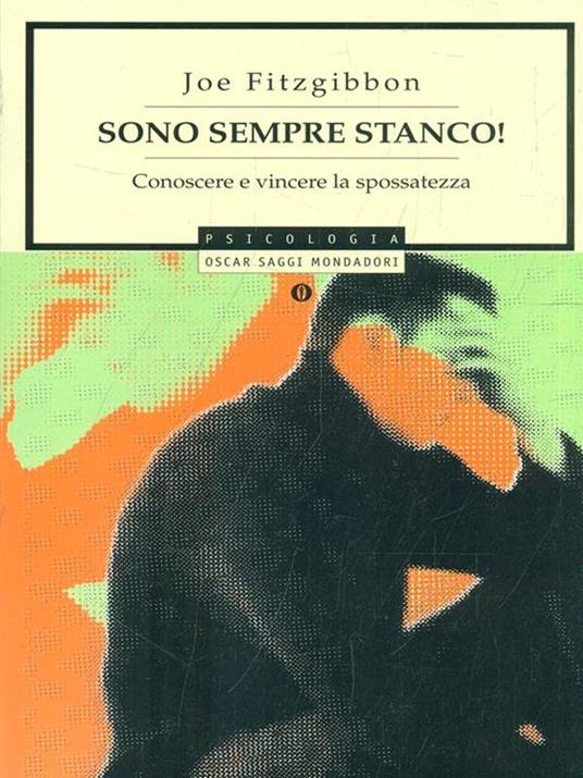 Sono sempre stanco! Conoscere e vincere la spossatezza cronica - Joe Fitzgibbon - 3