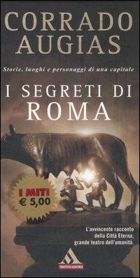 I segreti di Roma. Storie, luoghi e personaggi di una capitale - Corrado Augias - copertina