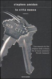 La città nuova - Stephen Amidon - copertina
