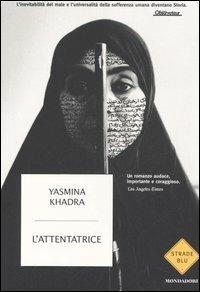 L' attentatrice - Yasmina Khadra - copertina