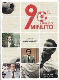 Il meglio di 90° minuto. Con DVD - copertina