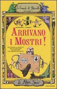 Arrivano i mostri! Le cronache di Ponteratto. Vol. 1 - Alan Snow - copertina