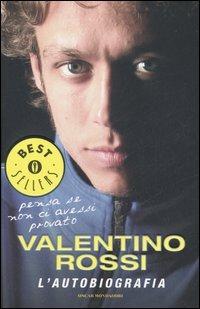 Pensa se non ci avessi provato. L'autobiografia - Valentino Rossi - copertina