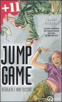 Regola n. 1: non toccare. Jump game - James Valentine - copertina