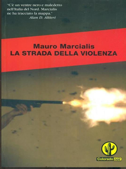 La strada della violenza - Mauro Marcialis - copertina