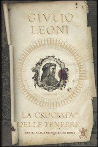 La crociata delle tenebre - Giulio Leoni - copertina