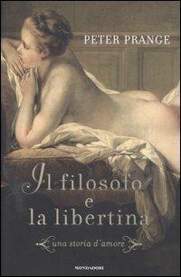 Il filosofo e la libertina -  Peter Prange - copertina