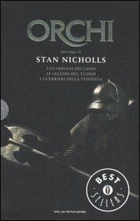 Orchi: I guardiani dei lampi-Le legioni del tuono-I guerrieri della tempesta - Stan Nicholls - copertina