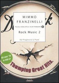 Rock Music 2. Dal Progressive al Punk - Mimmo Franzinelli - 6