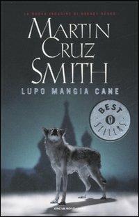 Lupo mangia cane - Martin Cruz Smith - copertina